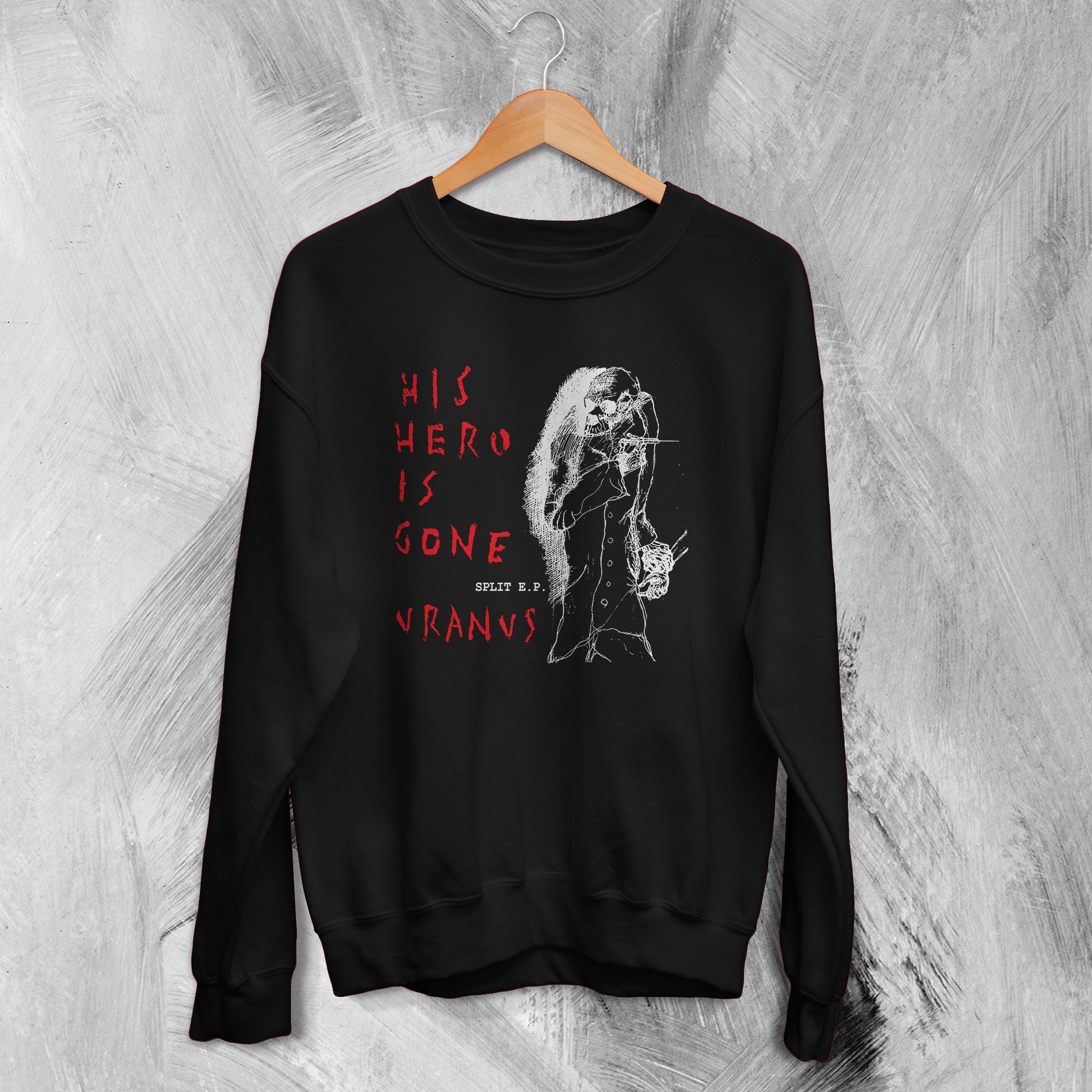 His Hero Is Gone Sweatshirt Vintage Uranus Sweater Hardcore Punk Merch His Hero Is Gone Sweatshirt Vintage Uranus Sweater Hardcore Punk Merch