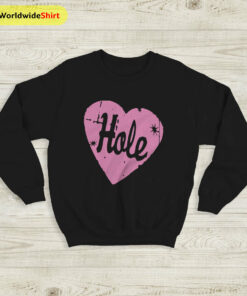 Hole Band Love Logo Sweatshirt Hole Band Shirt Music Shirt