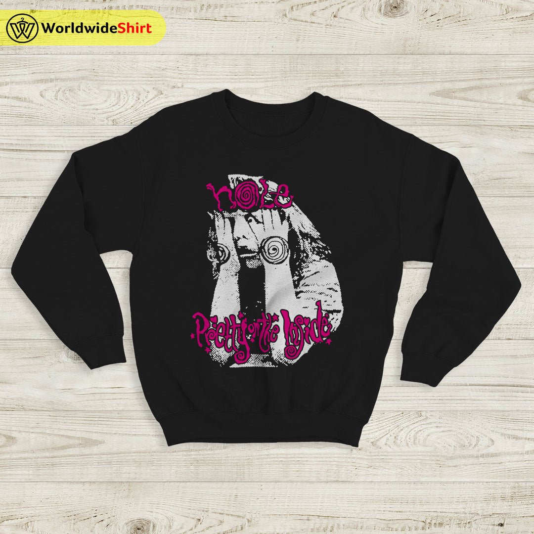 Hole Band Pretty on the Inside Sweatshirt Hole Band Shirt Music Shirt Hole Band Pretty on the Inside Sweatshirt Hole Band Shirt Music Shirt