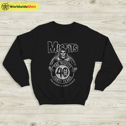 Misfits Forty Years Anniversary Sweatshirt Misfits Shirt Classic Rock Shirt