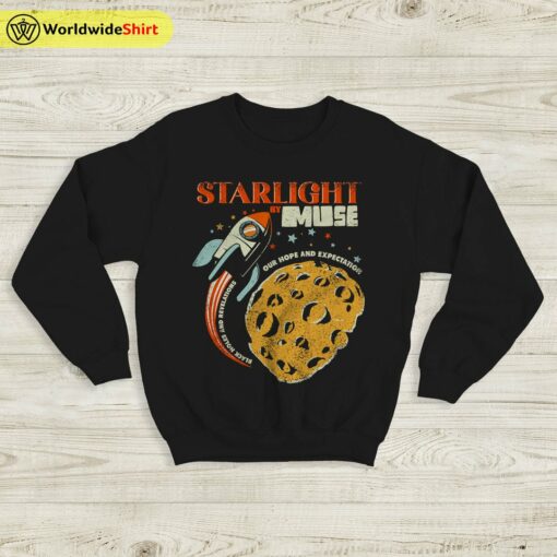 Muse Starlight Sweatshirt Muse Shirt Rock Band Shirt