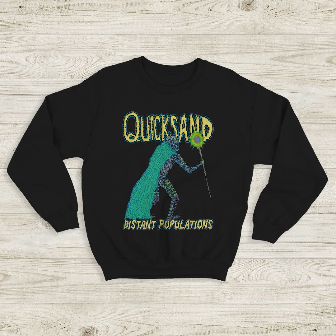 Quicksand Band Distant Populations Sweatshirt Quicksand Band Shirt Quicksand Band Distant Populations Sweatshirt Quicksand Band Shirt