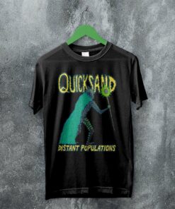 Quicksand Distant Populations T Shirt Quicksand Band Shirt Music Shirt