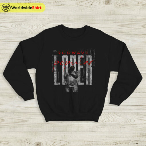 Rod Wave Sweatshirt Rod Wave Popular Loner Sweater Rod Wave Merch