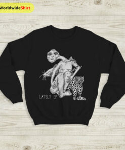 Still Woozy Lately EP Sweatshirt Still Woozy Shirt Music Shirt