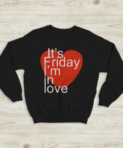 The Cure It’s Friday I’m In Love Sweatshirt The Cure Shirt Music Shirt