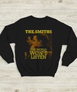 The Smiths The World Won’t Listen Sweatshirt The Smiths Shirt Rock Band