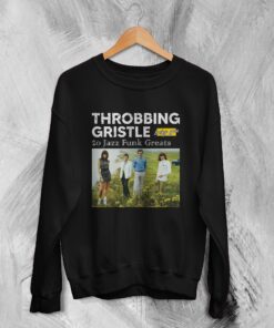 Throbbing Gristle Sweatshirt Vintage 20 Jazz Funk Greats Sweater Fan Merch