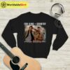 What Are We Waiting For Tour Sweatshirt For King and Country Shirt