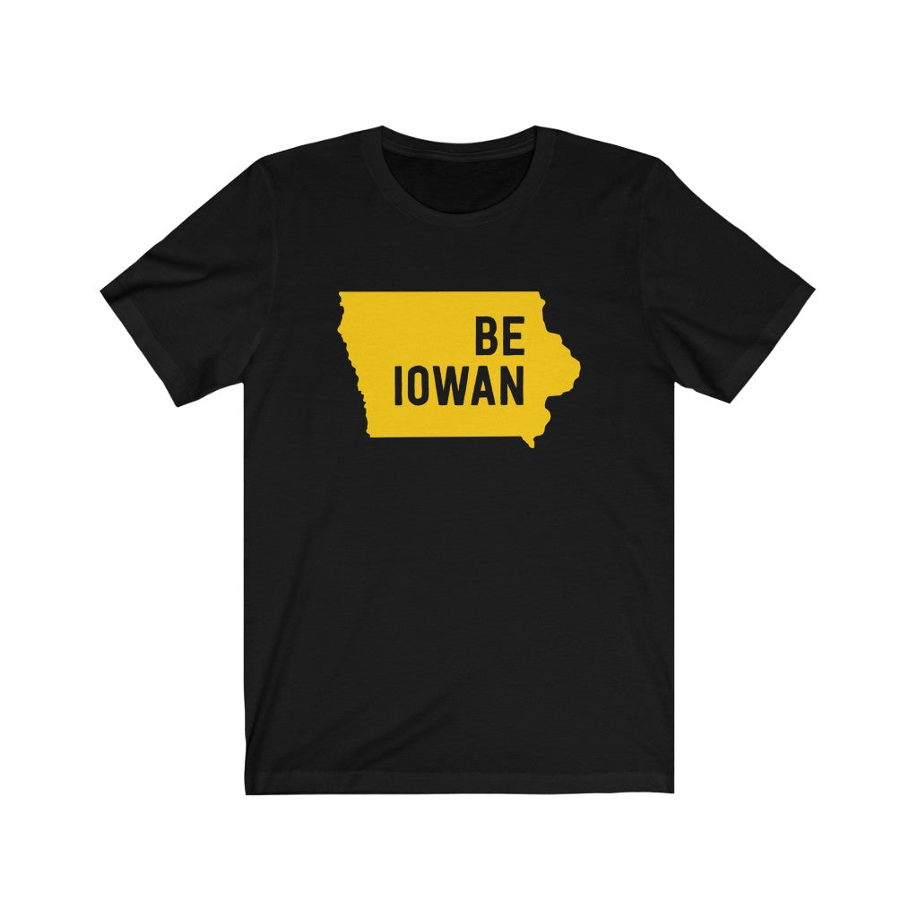 Be Iowan (Iowa Hawkeyes) T-Shirt Be Iowan (Iowa Hawkeyes) T-Shirt