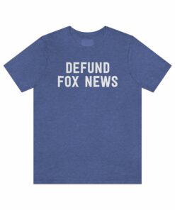 Defund Fox News T Shirt 4