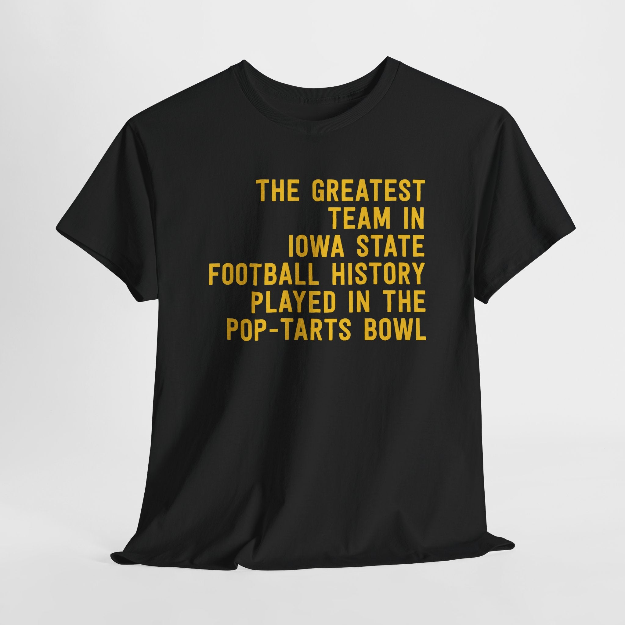 Greatest Iowa State Team Pop-Tarts Bowl (Iowa Hawkeyes Football) T-Shirt Greatest Iowa State Team Pop-Tarts Bowl (Iowa Hawkeyes Football) T-Shirt