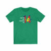 14ers They’re Like Fourteen 1ers T-Shirt