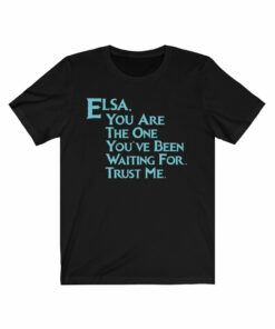 Elsa Trust Me (Disney Advice) T-Shirt