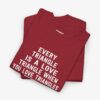 Every Triangle Is A Love Triangle When You Love Triangles (Pythagoras) T-Shirt