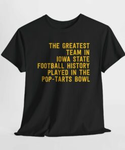Greatest Iowa State Team Pop Tarts Bowl Iowa Hawkeyes Football T Shirt 4