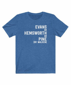 The Hottest Chris (Evans Or Hemsworth Or Pine) T-Shirt