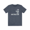 Tip Your Ski Instructor T-Shirt