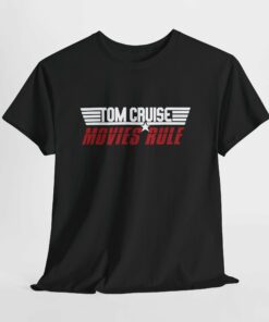 Tom Cruise Movies Rule Mission Impossible Top Gun T Shirt 5