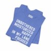 Unbothered & Moisturized T-Shirt