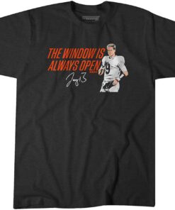 Joe Burrow The Window Is Always Open