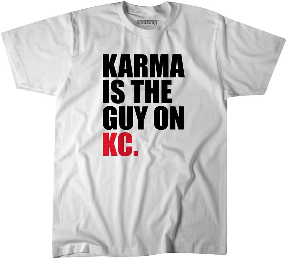Karma Is The Guy On KC Karma Is The Guy On KC