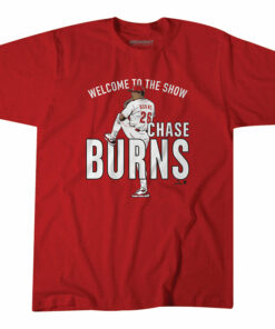 Chase Burns Welcome to the Show