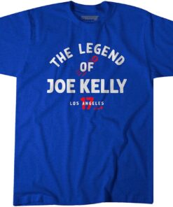 Joe Kelly The Legend of Joe Kelly