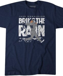 Josh Donaldson Bring the Rain New York