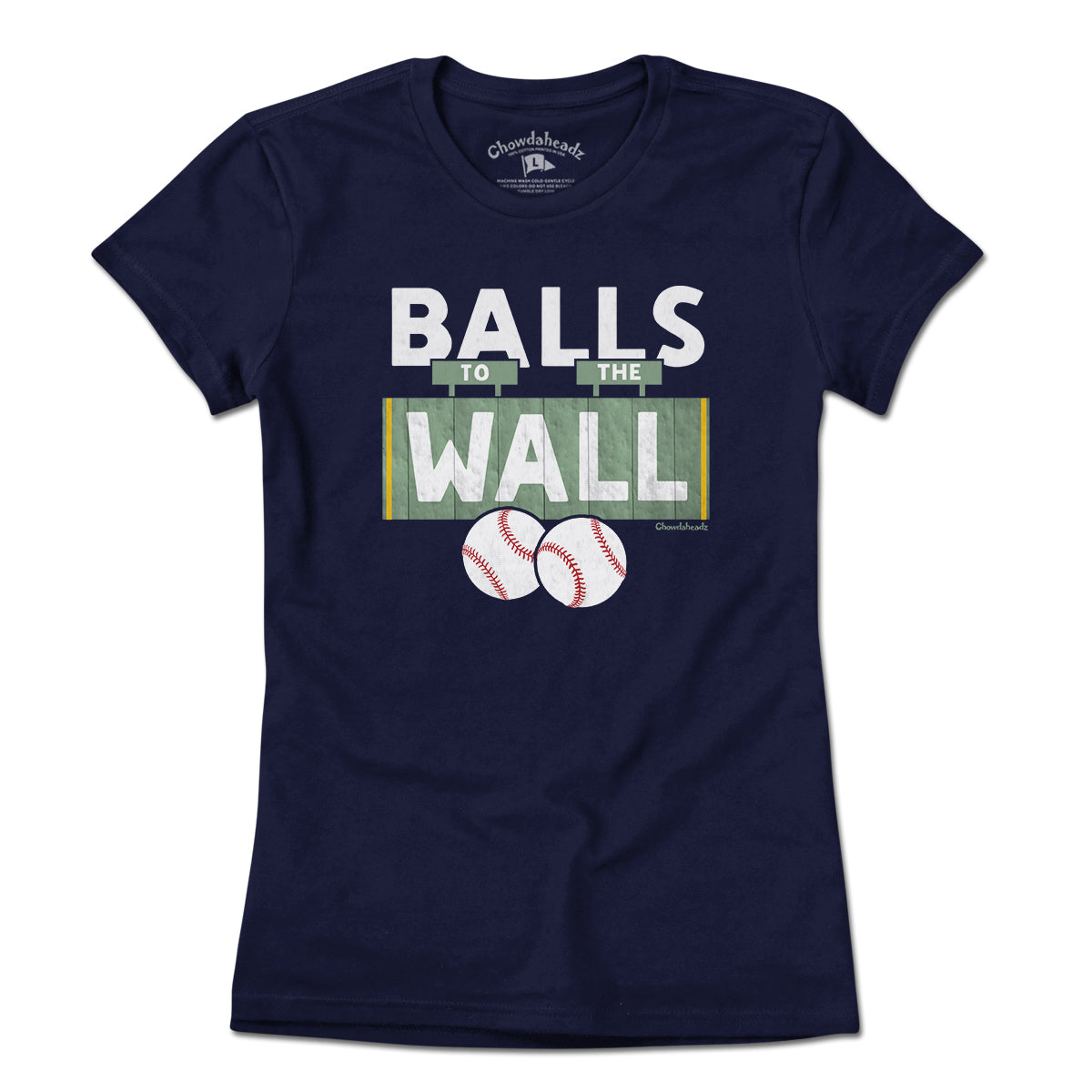 Balls To The Wall Boston Baseball T-Shirt Balls To The Wall Boston Baseball T-Shirt