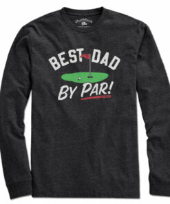 Best Dad By Par T-Shirt