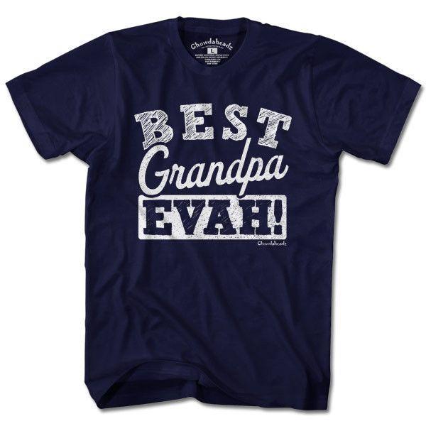 Best Grandpa Evah T-Shirt Best Grandpa Evah T-Shirt