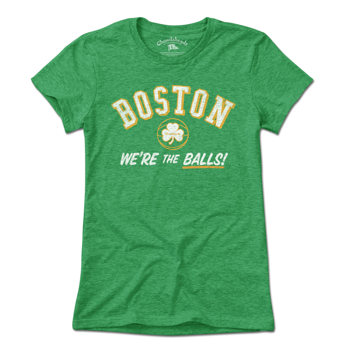 Boston We're The Balls T-Shirt Boston We're The Balls T-Shirt