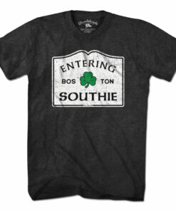 Entering Southie Sign T-Shirt