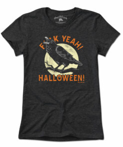 F Yeah! Halloween! Raven T-Shirt