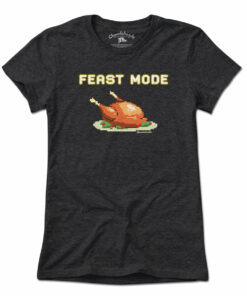 Feast Mode T-Shirt