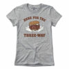 Here For The Three-Way Roast Beef T-Shirt