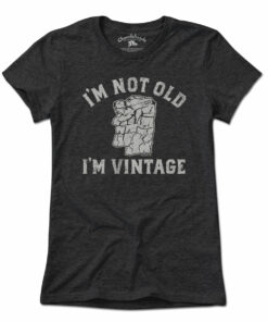I’m Not Old I’m Vintage Old Man T-Shirt