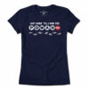 Just Here ‘Til I Win The Powahball T-Shirt