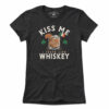 Kiss Me I Taste Like Whiskey T-Shirt