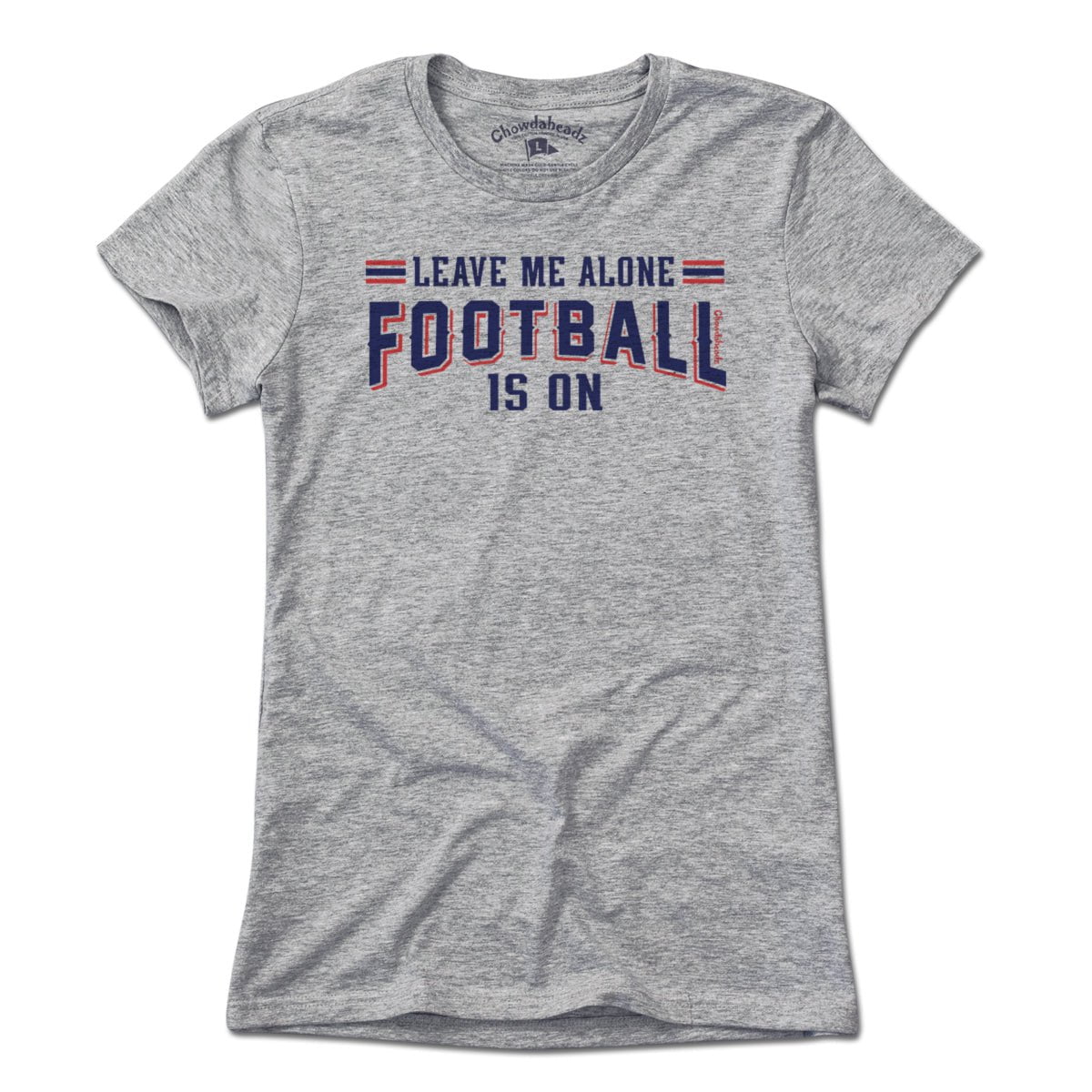 Leave Me Alone Football Is On T-Shirt Leave Me Alone Football Is On T-Shirt
