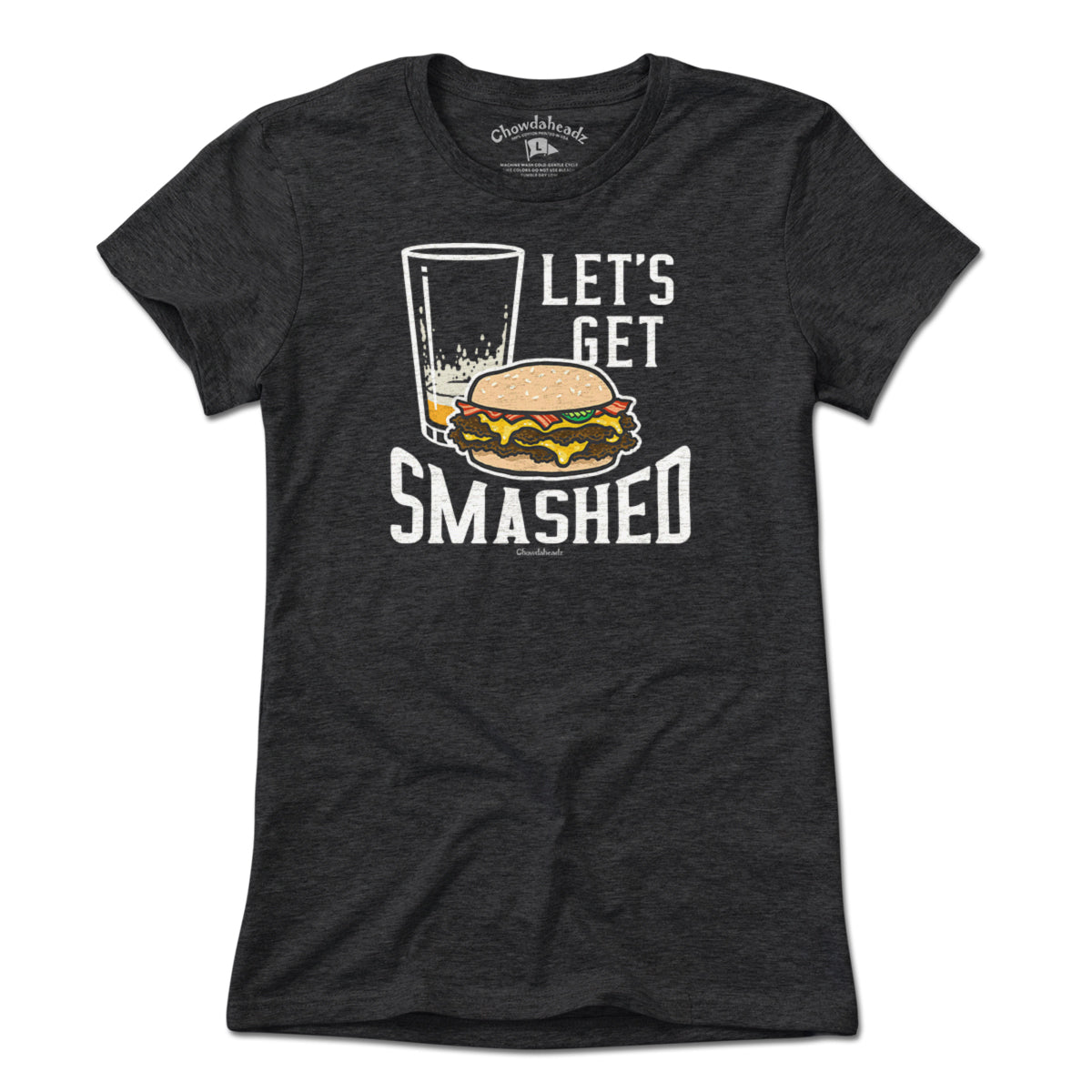 Let's Get Smashed Burger T-Shirt Let's Get Smashed Burger T-Shirt