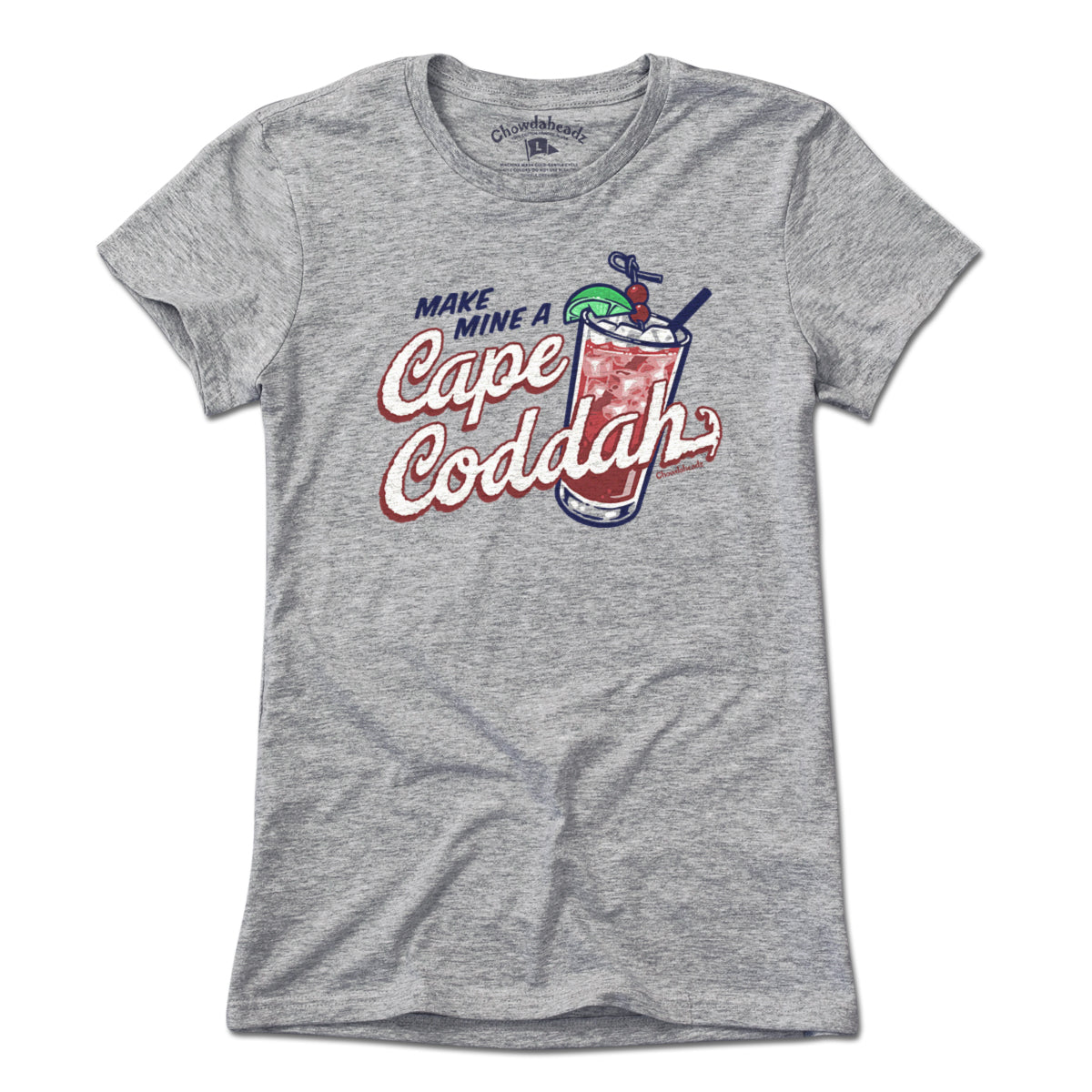Make Mine A Cape Coddah T-Shirt Make Mine A Cape Coddah T-Shirt