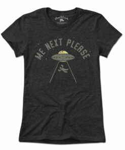 Me Next Please T-Shirt