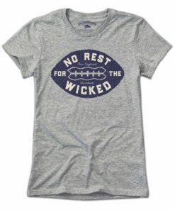 No Rest For The Wicked Football T-Shirt