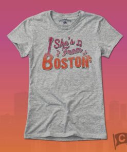 She’s From Boston T-Shirt