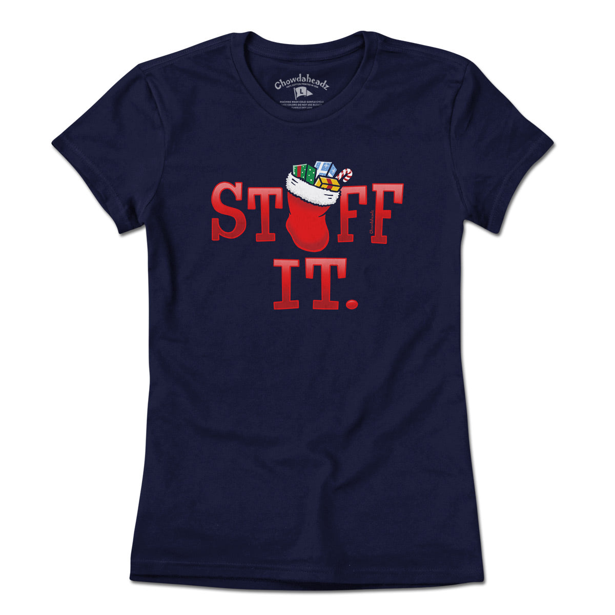 Stuff It Christmas Stocking T-Shirt Stuff It Christmas Stocking T-Shirt