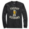 Trophy Husband T-Shirt
