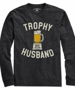 Trophy Husband T-Shirt