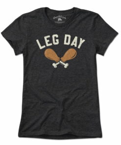 Turkey Leg Day T-Shirt